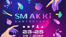 SMAKKi GASTROTARGI - wydarzenie, na które czeka branża HoReCa