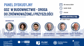 Panel dyskusyjny: GOZ w budownictwie – droga do zrównoważonej przyszłości Biuro prasowe
