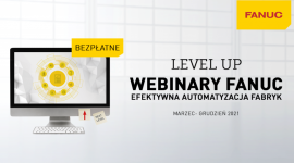 FANUC zaprasza do udziału w nowym cyklu webinarów