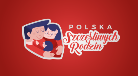 Gmina Szczęśliwych Rodzin – drugą odsłoną programu Polska Szczęśliwych Rodzin