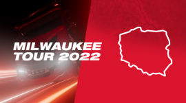 Rusza kolejna edycja MILWAUKEE® Tour – zarejestruj się i odbierz prezent!